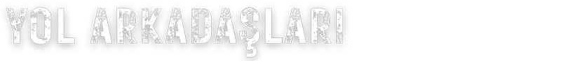 Yol Arkadaşları